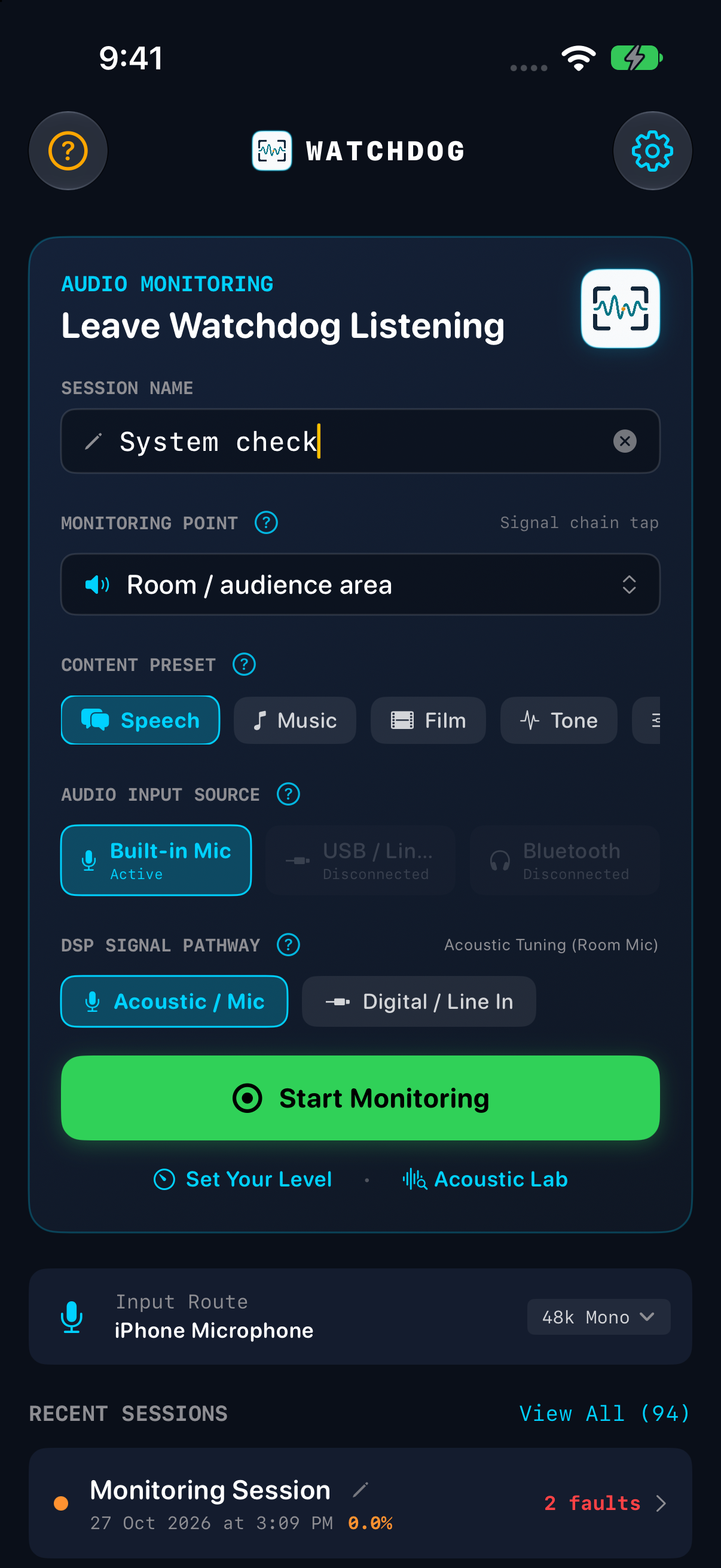 Name the session and monitoring point. Choose a content preset, check the input route, and set a suitable level.